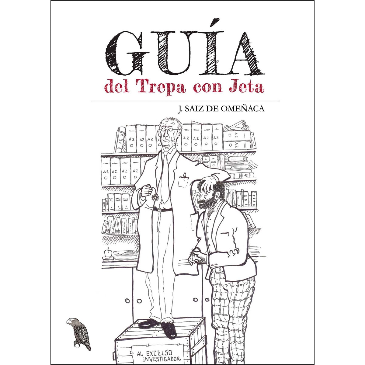 Guía Del Trepa Con Jeta 1