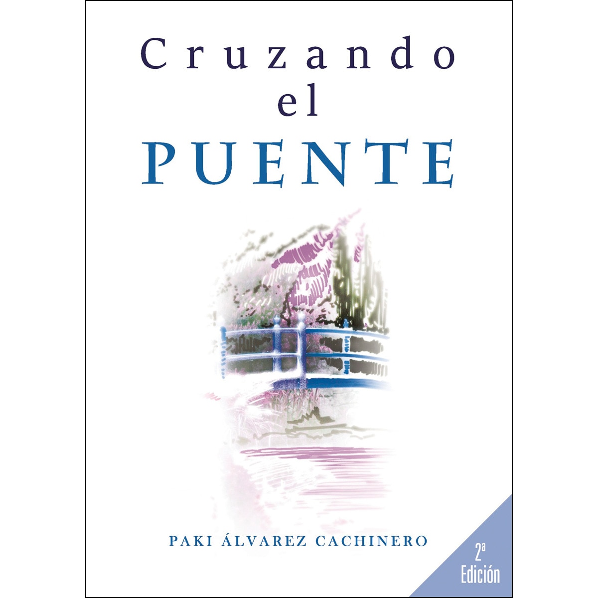 Cruzando El Puente 1