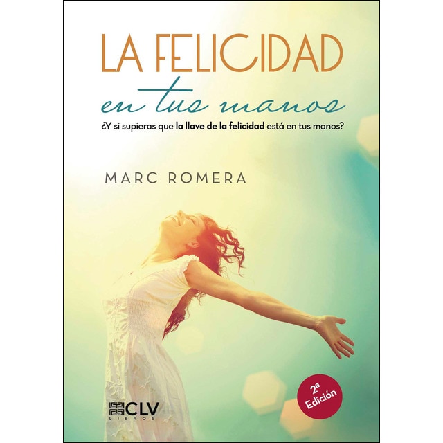 Imagen 0 de La felicidad en tus manos (Tapa blanda)