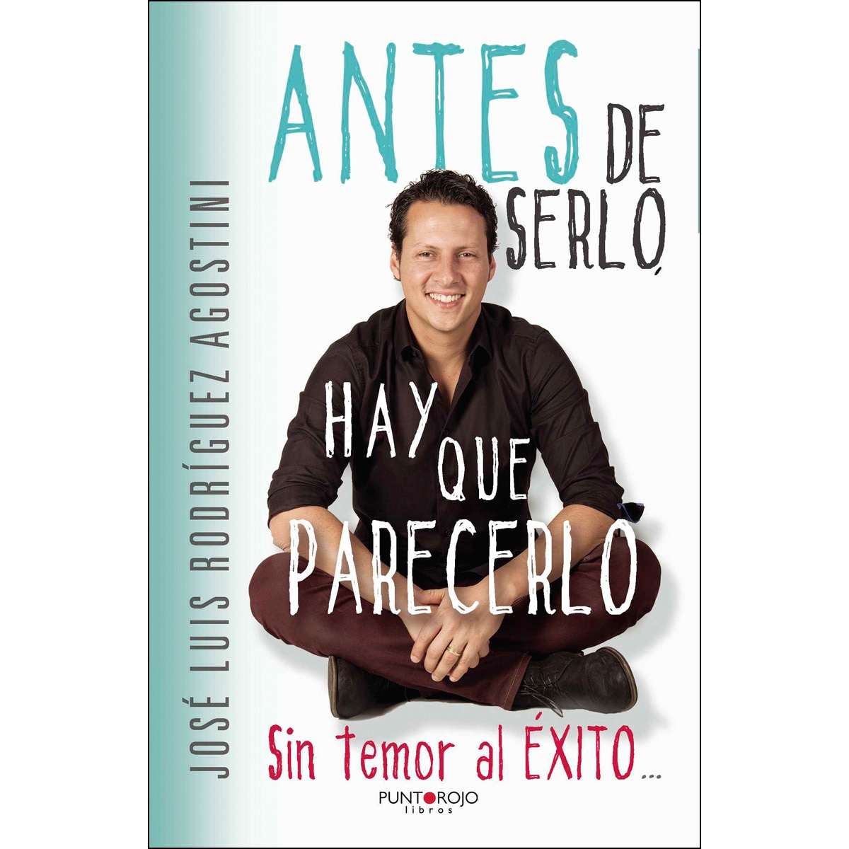 Antes De Serlo. Hay Que Parecerlo (BD) 1