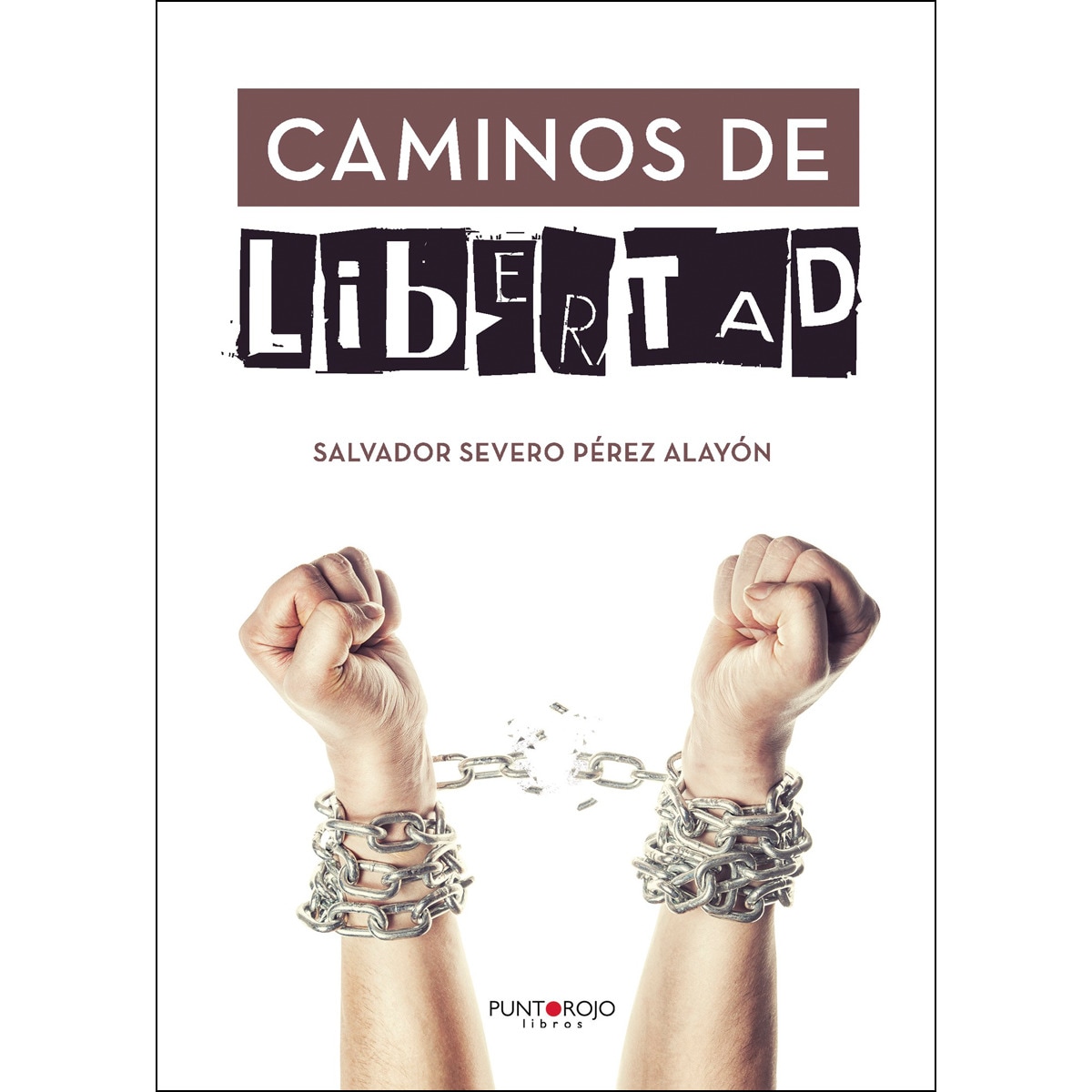 Caminos De Libertad 1