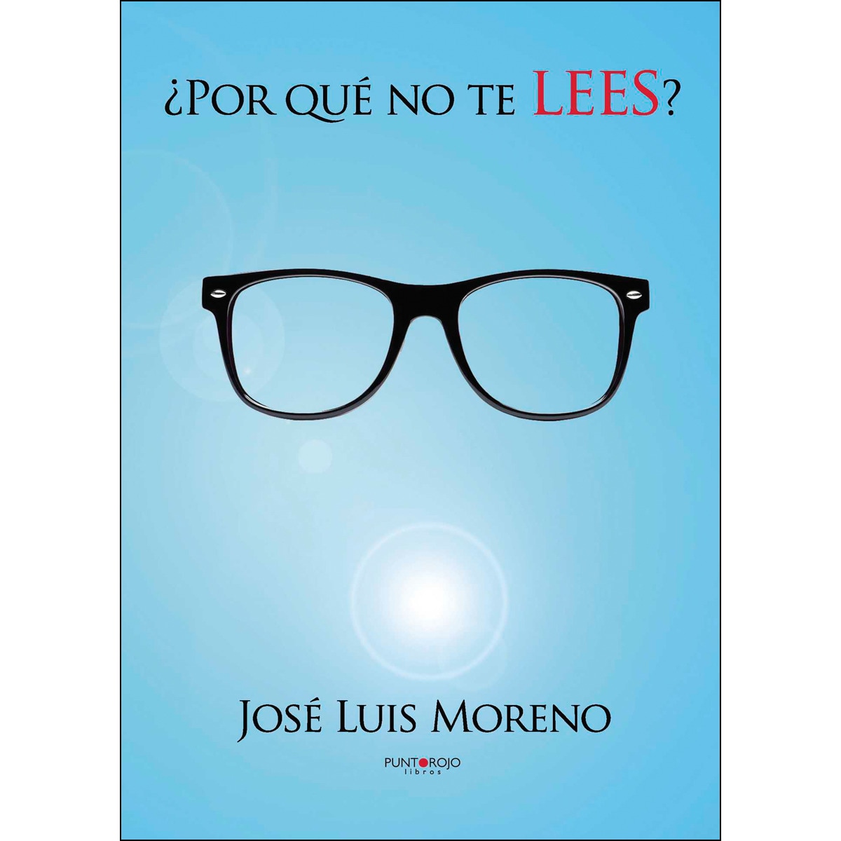 ¿Por Qué No Te Lees? 1