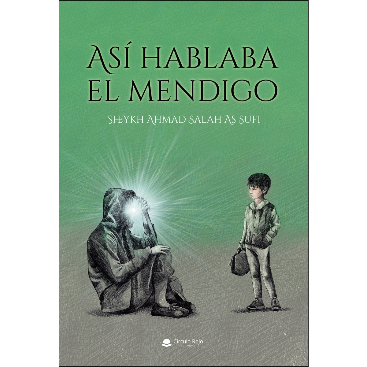 Así hablaba el mendigo(Tapa blanda) 1