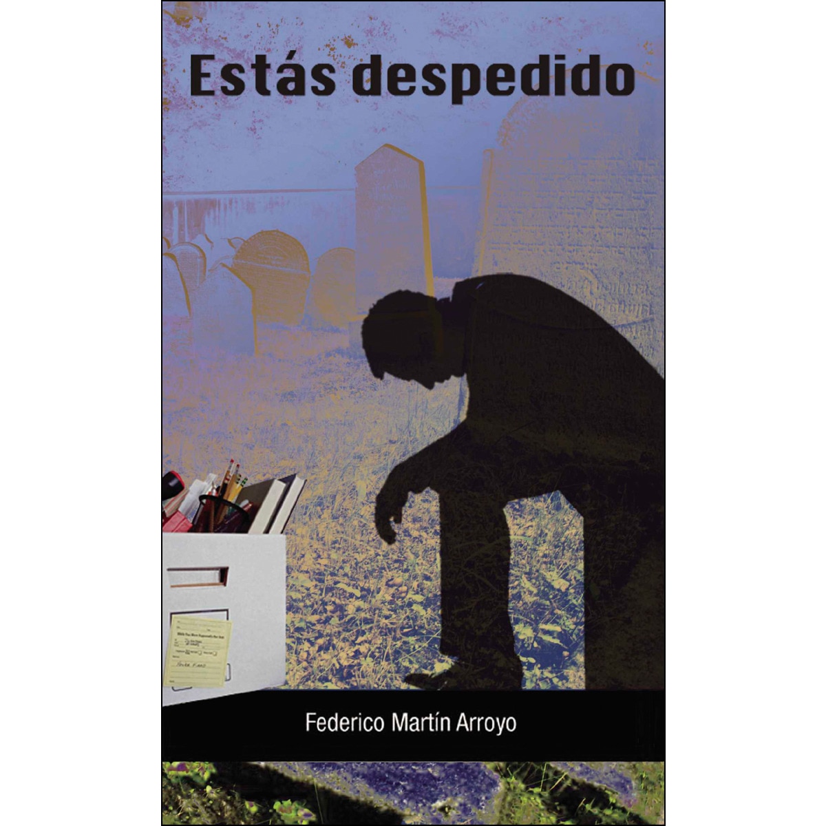 Estás despedido (Capa mole) 1