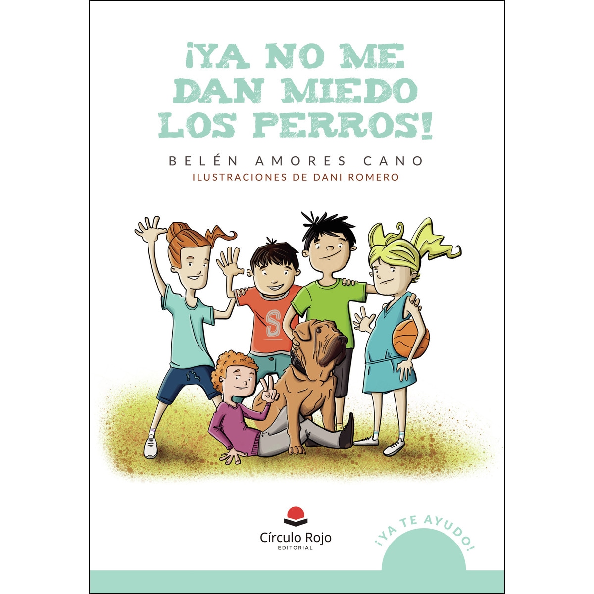 ¡Ya no me dan miedo los perros! (Capa mole) 1