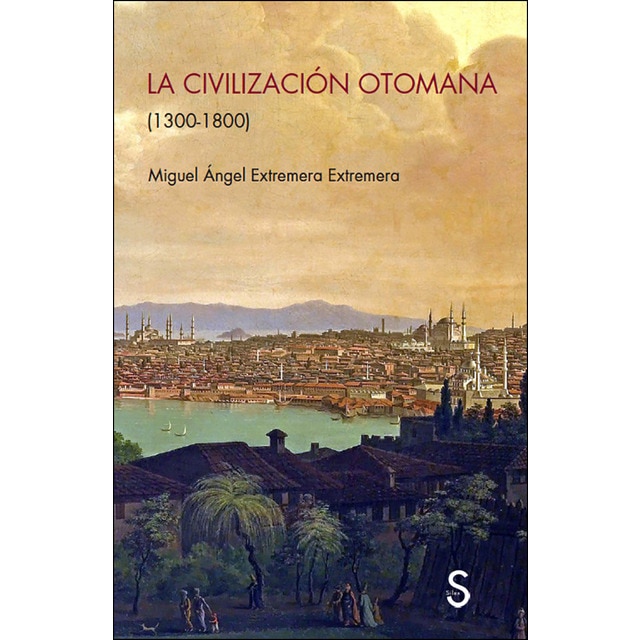 Imagen 0 de La civilización otomana: 1300-1800 (Tapa blanda)