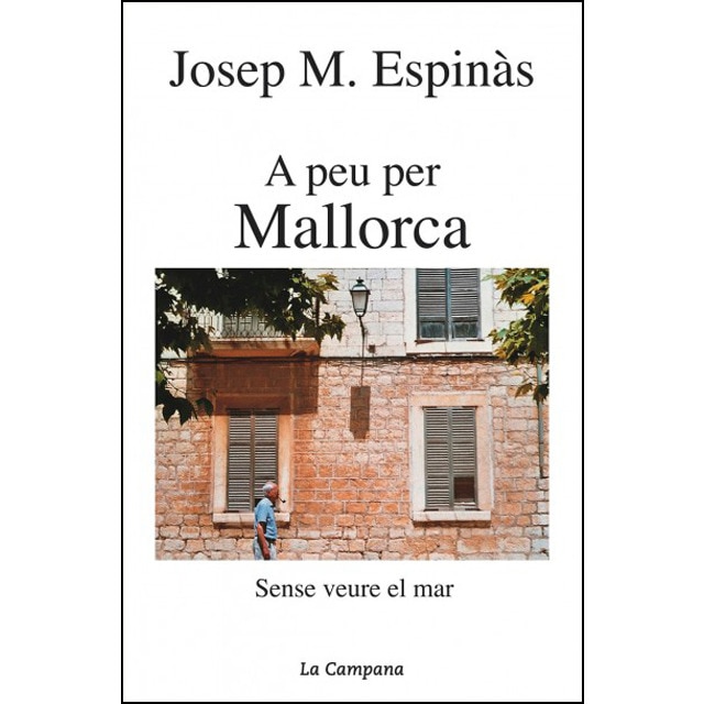 Imagem 0 de A peu per Mallorca: Sense veure el mar (Capa mole)