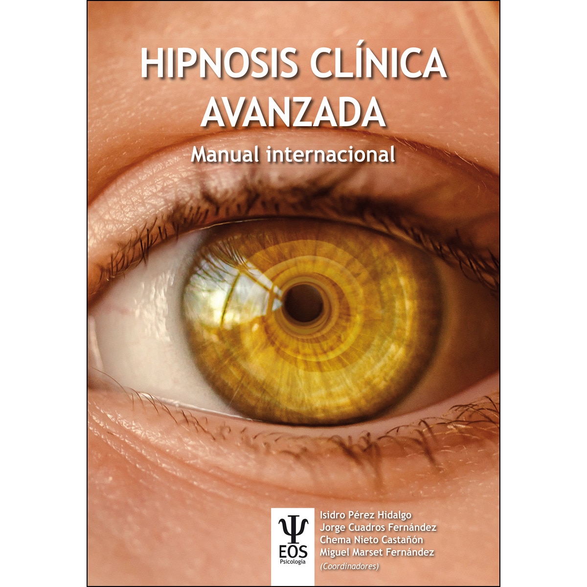 Imagem 0 de Hipnosis Clínica Avanzada. Manual Internacional (Capa mole)