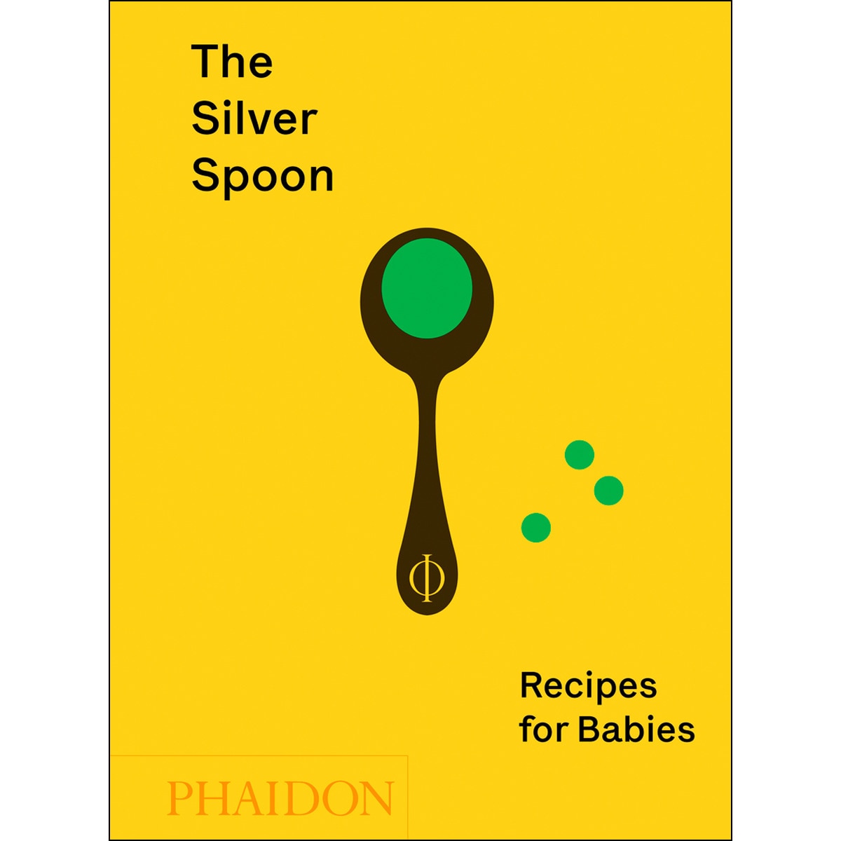 The silver spoon: recipes for babies 1