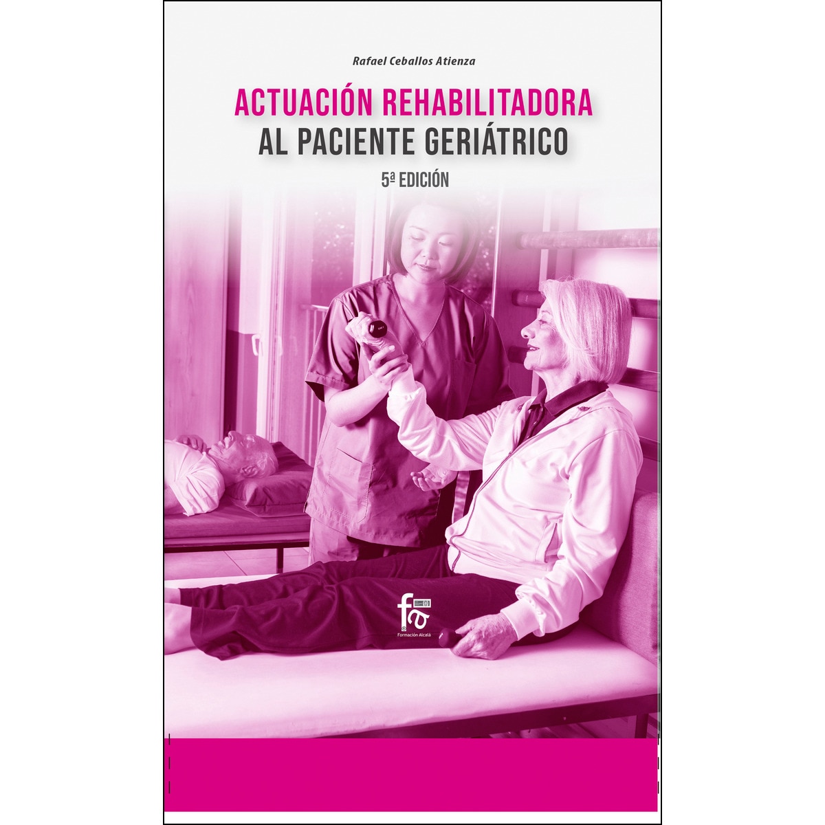 Imagem 0 de Actuación rehabilitación al paciente geriátrico-5º edición(Tapa blanda)