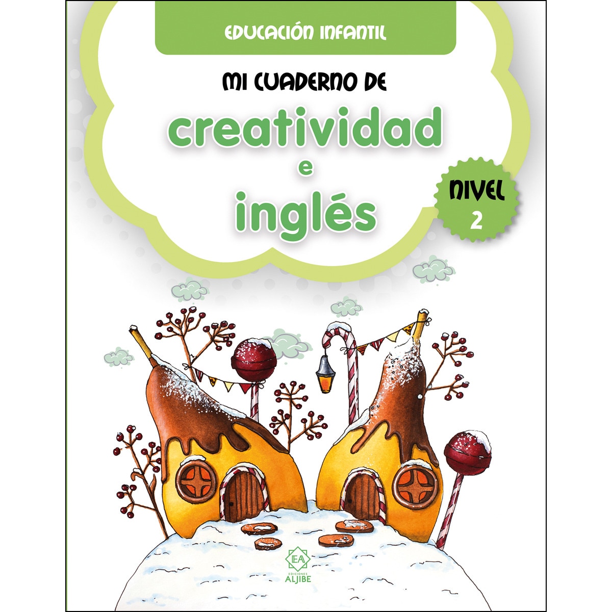 Mi cuaderno de creatividad e inglés. Nivel 2 1