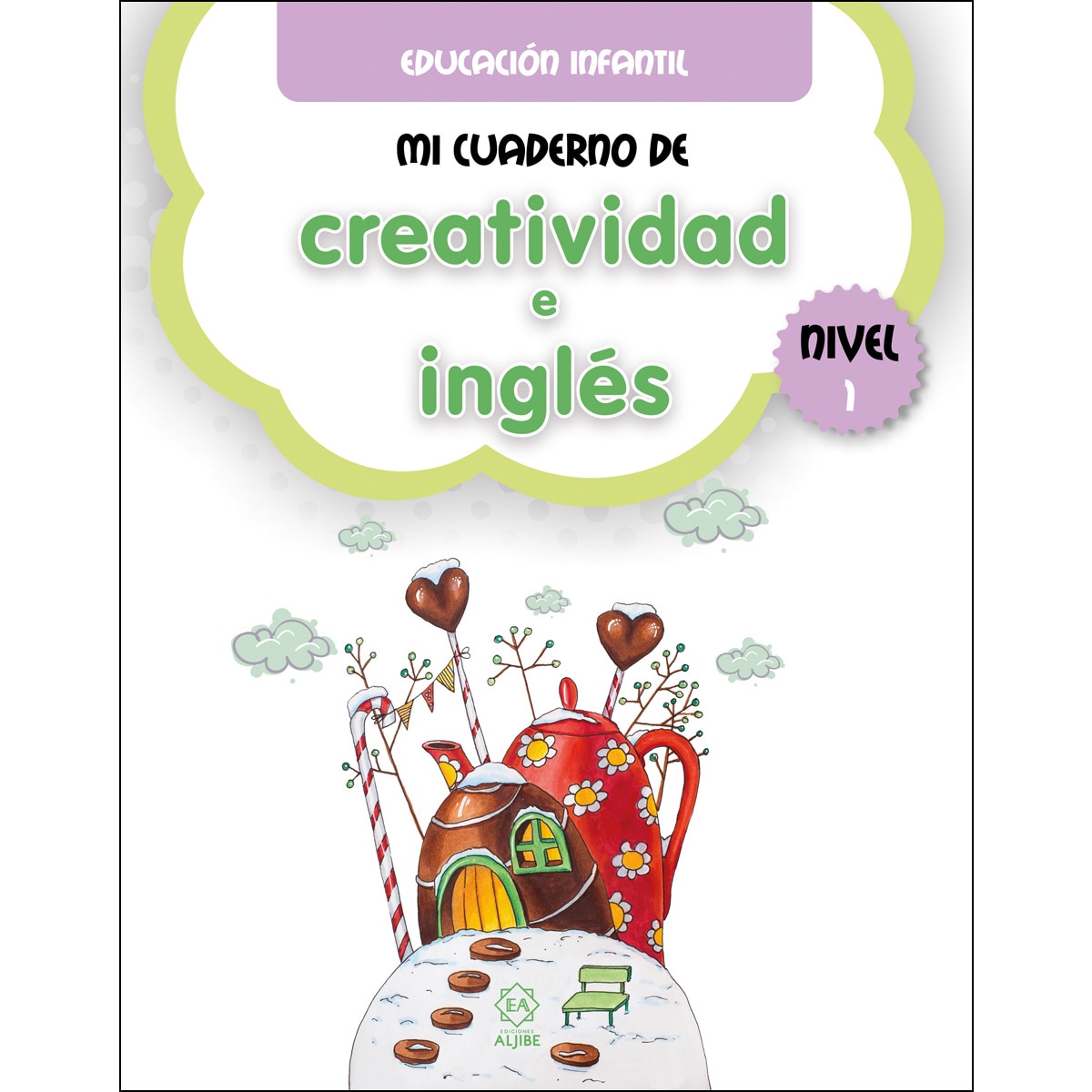 Mi cuaderno de creatividad e inglés. Nivel 1 1