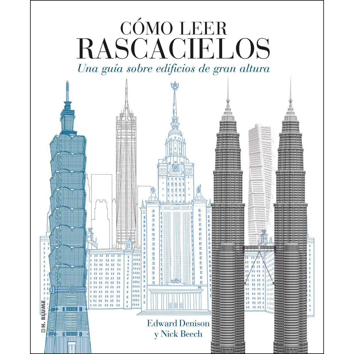 Imagem 0 de Cómo leer rascacielos: Un curso intensivo sobre edificios de gran altura(Tapa blanda)
