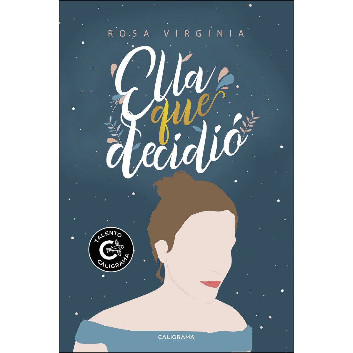 Ella que decidió (Capa mole) 1