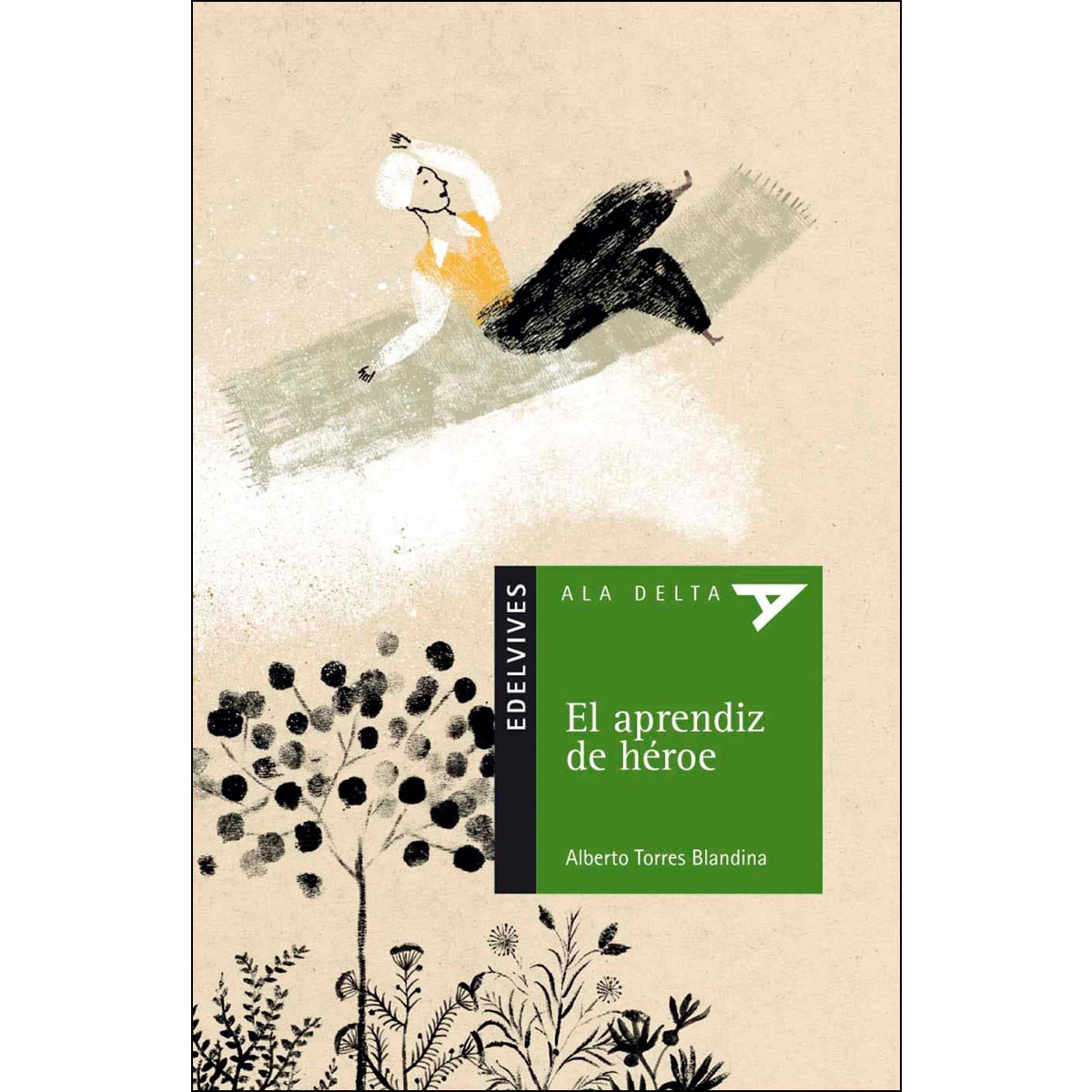Imagen 0 de El aprendiz de héroe (Tapa blanda)
