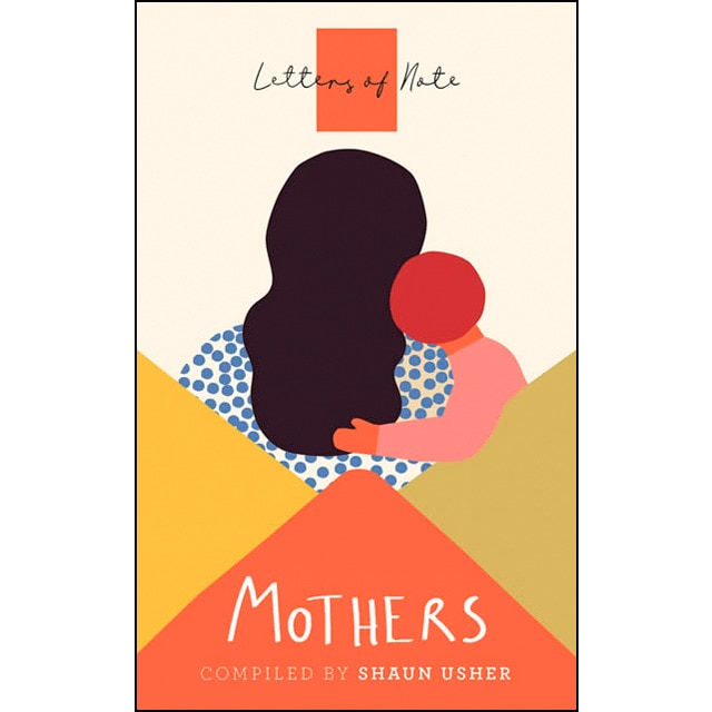 Letters of note: mothers 1