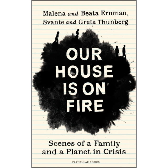 Our house is on fire 1