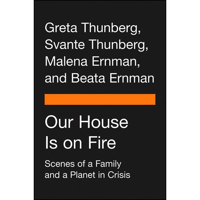 Our house is on fire 1