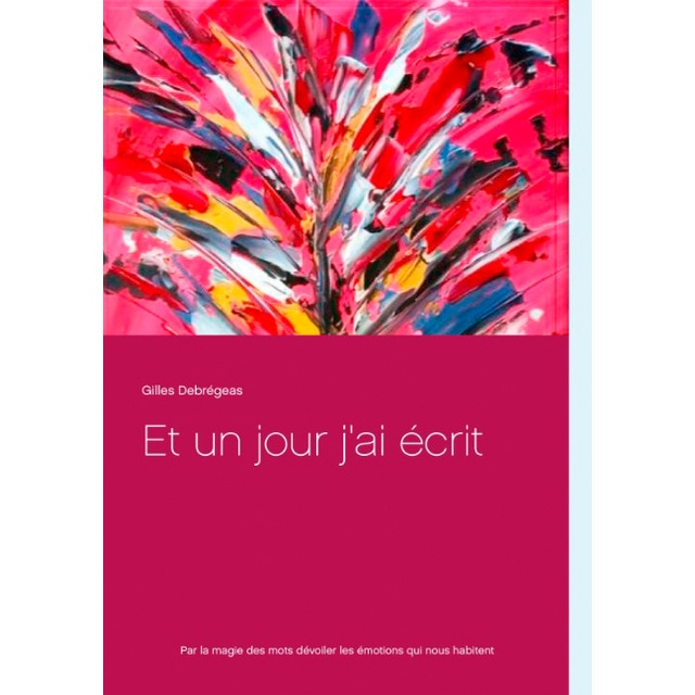 Et un jour j'ai écrit 1