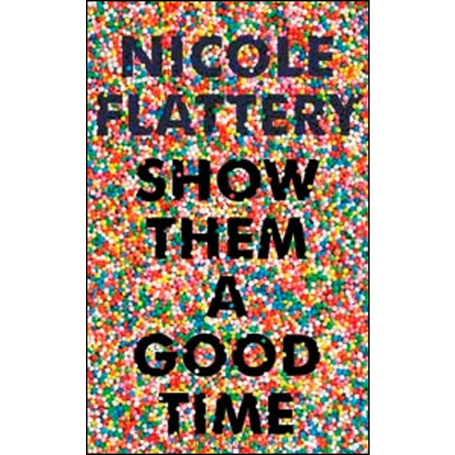 Show them a good time 1