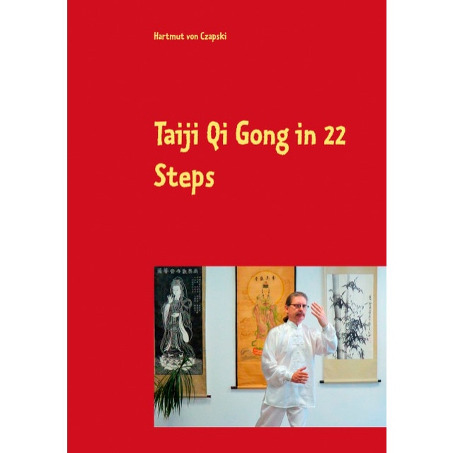 Taiji Qi Gong In 22 Steps 1