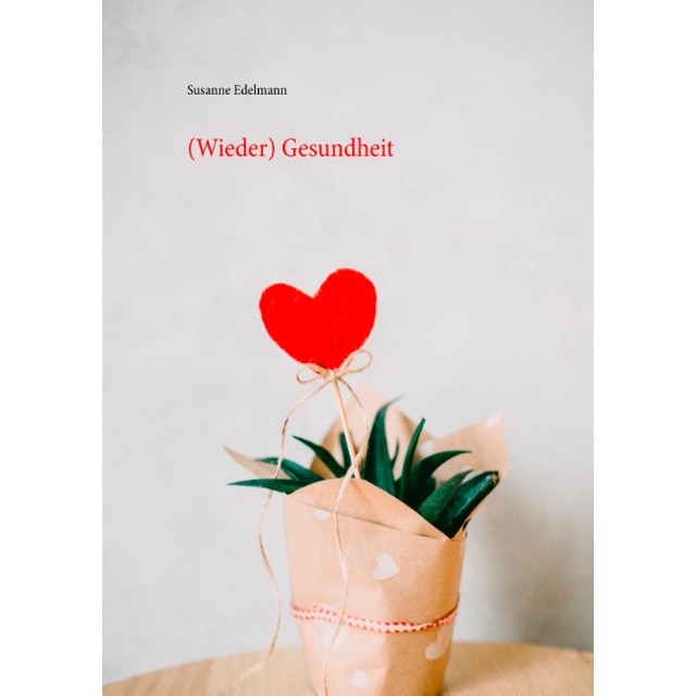(Wieder) Gesundheit 1