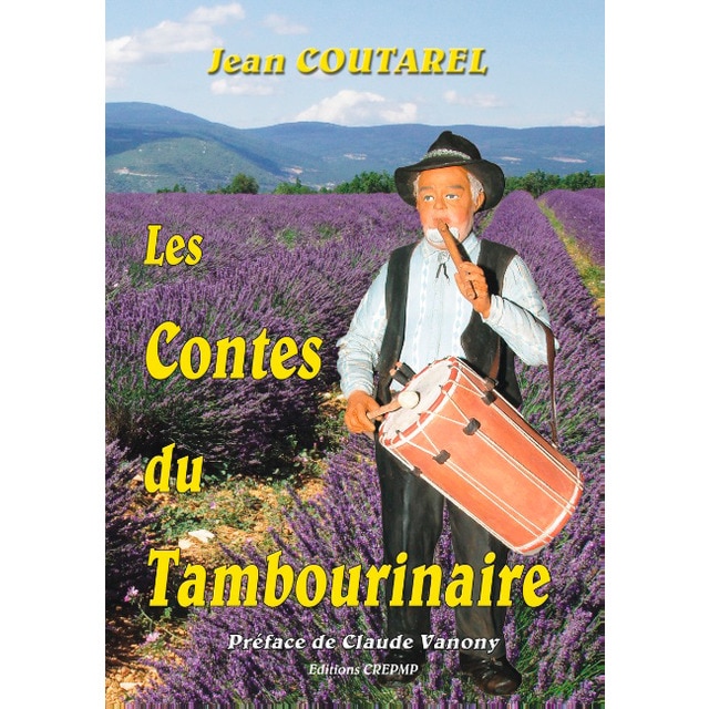 Les Contes Du Tambourinaire 1