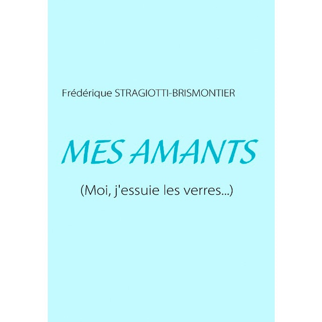 Mes Amants 1