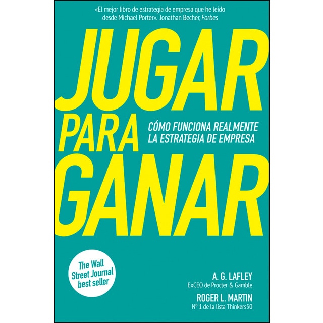 Imagen 0 de Jugar para ganar: Cómo funciona realmente la estrategia de empresa (Tapa blanda)
