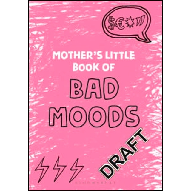Mother's little book of bad moods 1