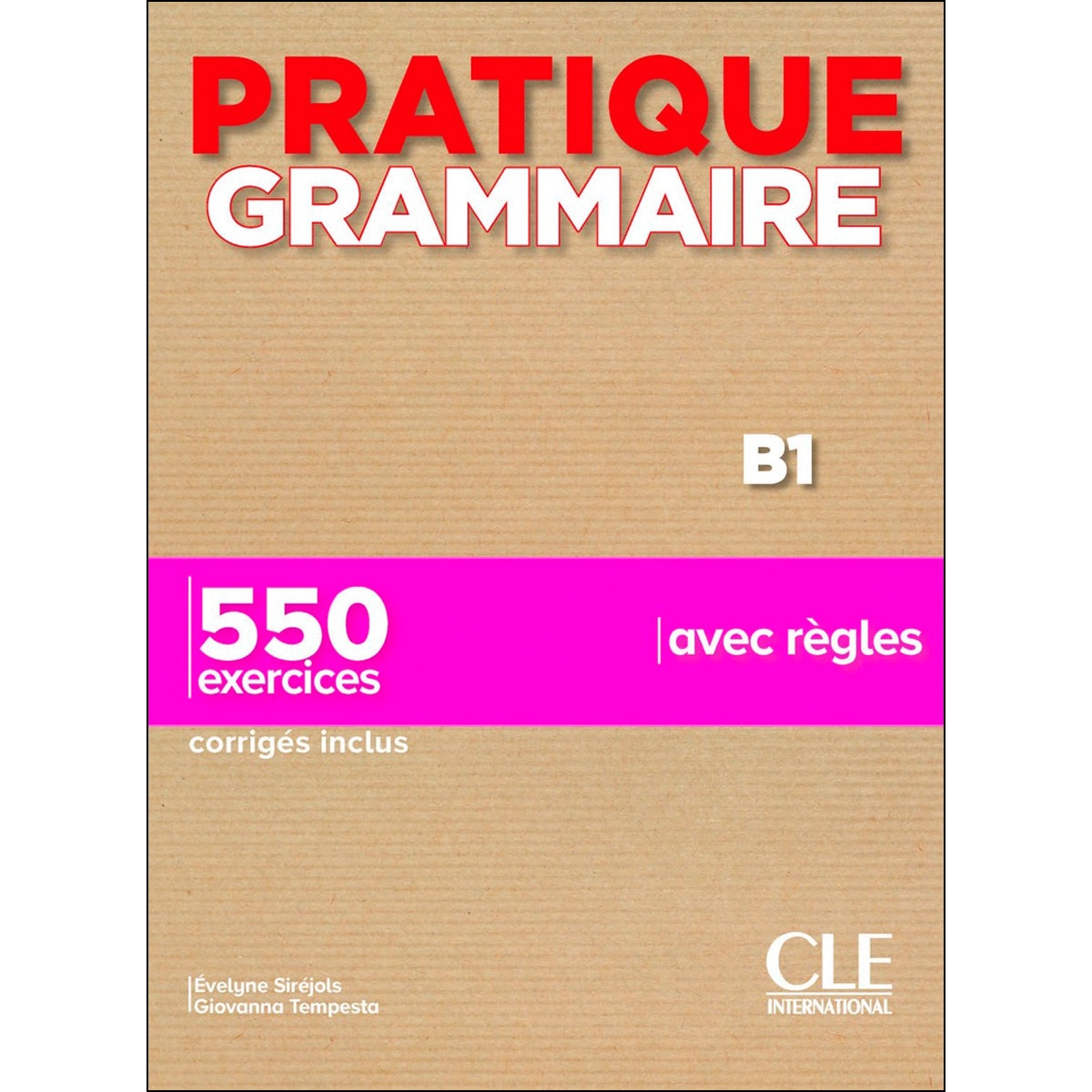 Imagem 0 de Pratique grammaire b1 - livre + corriges