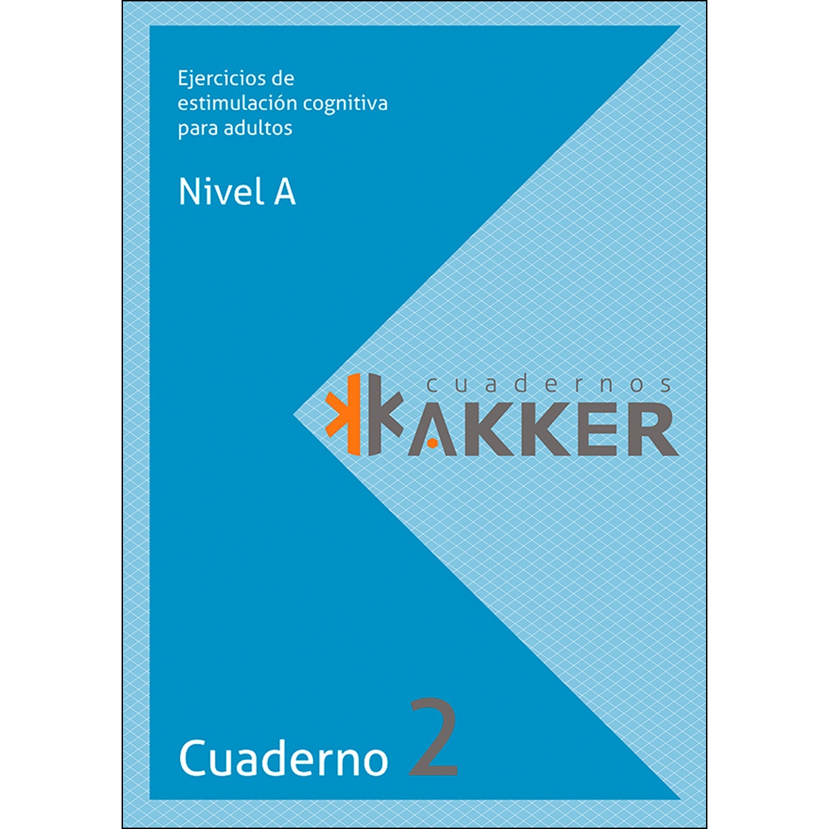 Imagen 0 de Cuadernos akker - nivel a - cuad. 2 - ejercicios d
