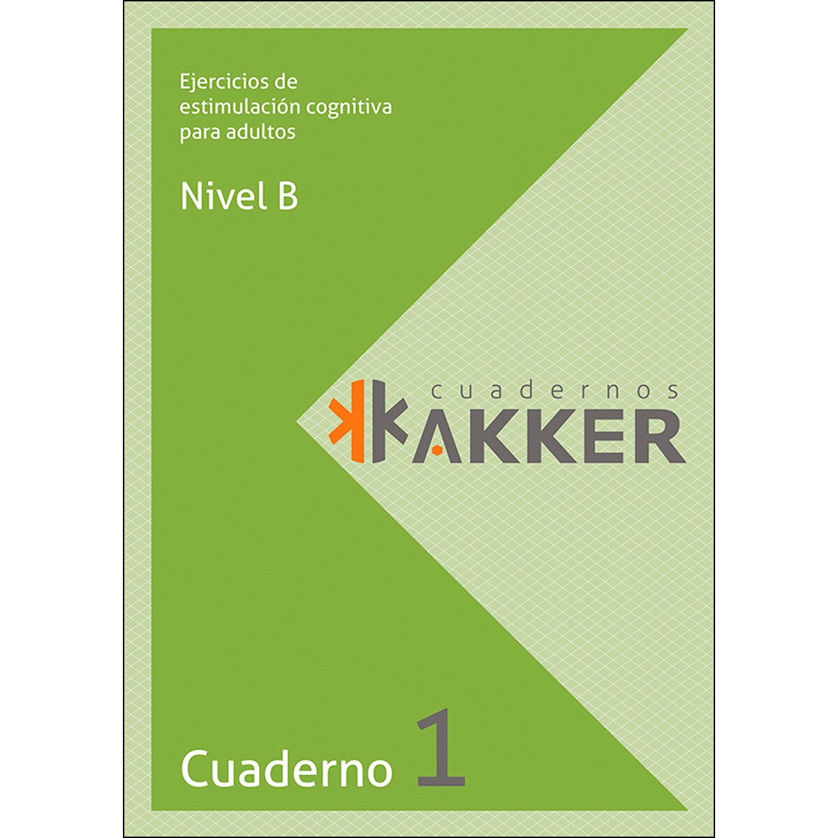 Cuadernos akker - nivel b - cuad. 1 - ejercicios d 1