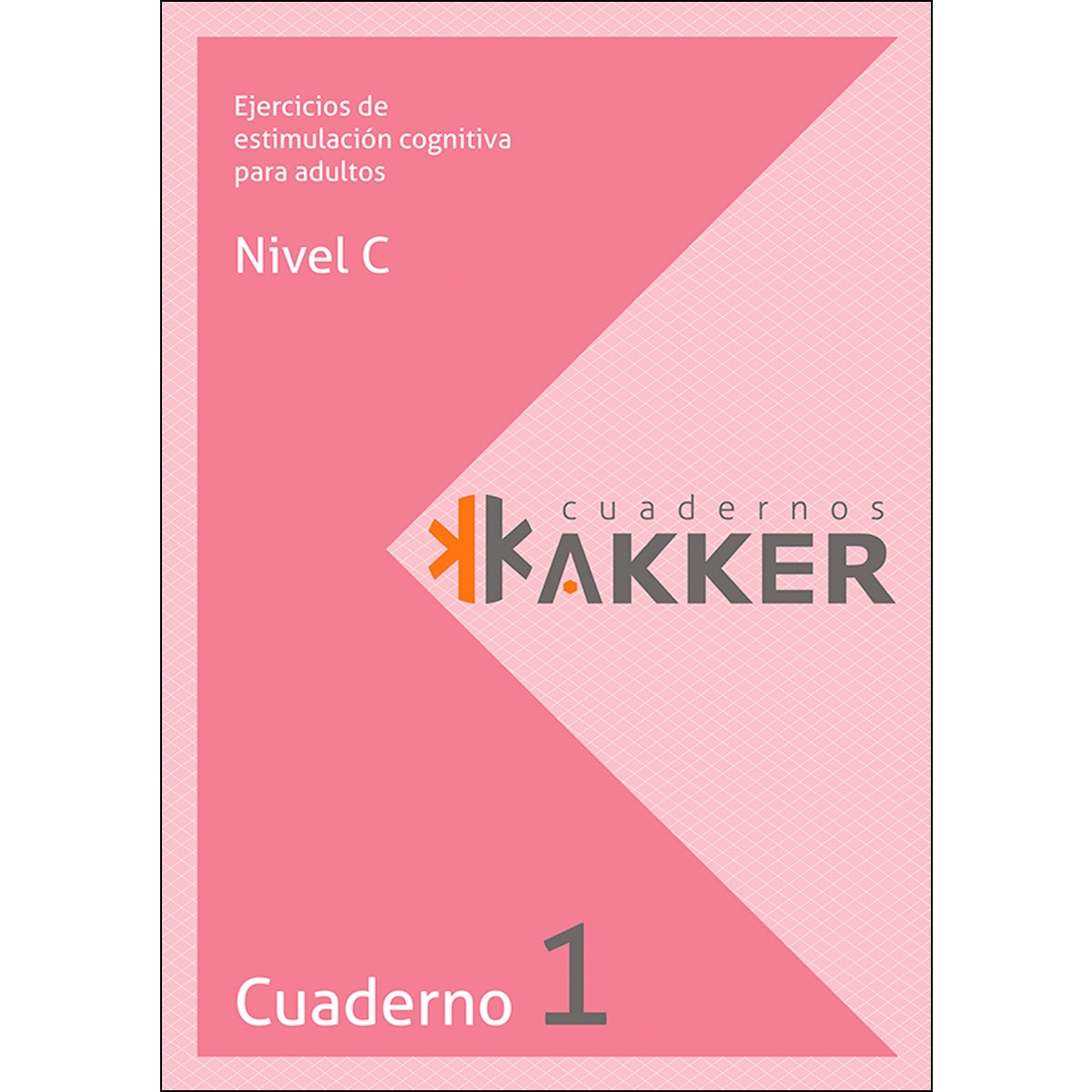 Imagen 0 de Cuadernos akker - nivel c - cuad. 1 - ejercicios d