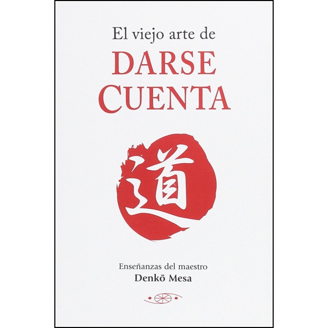 Imagem 0 de El Viejo Arte De Darse Cuenta