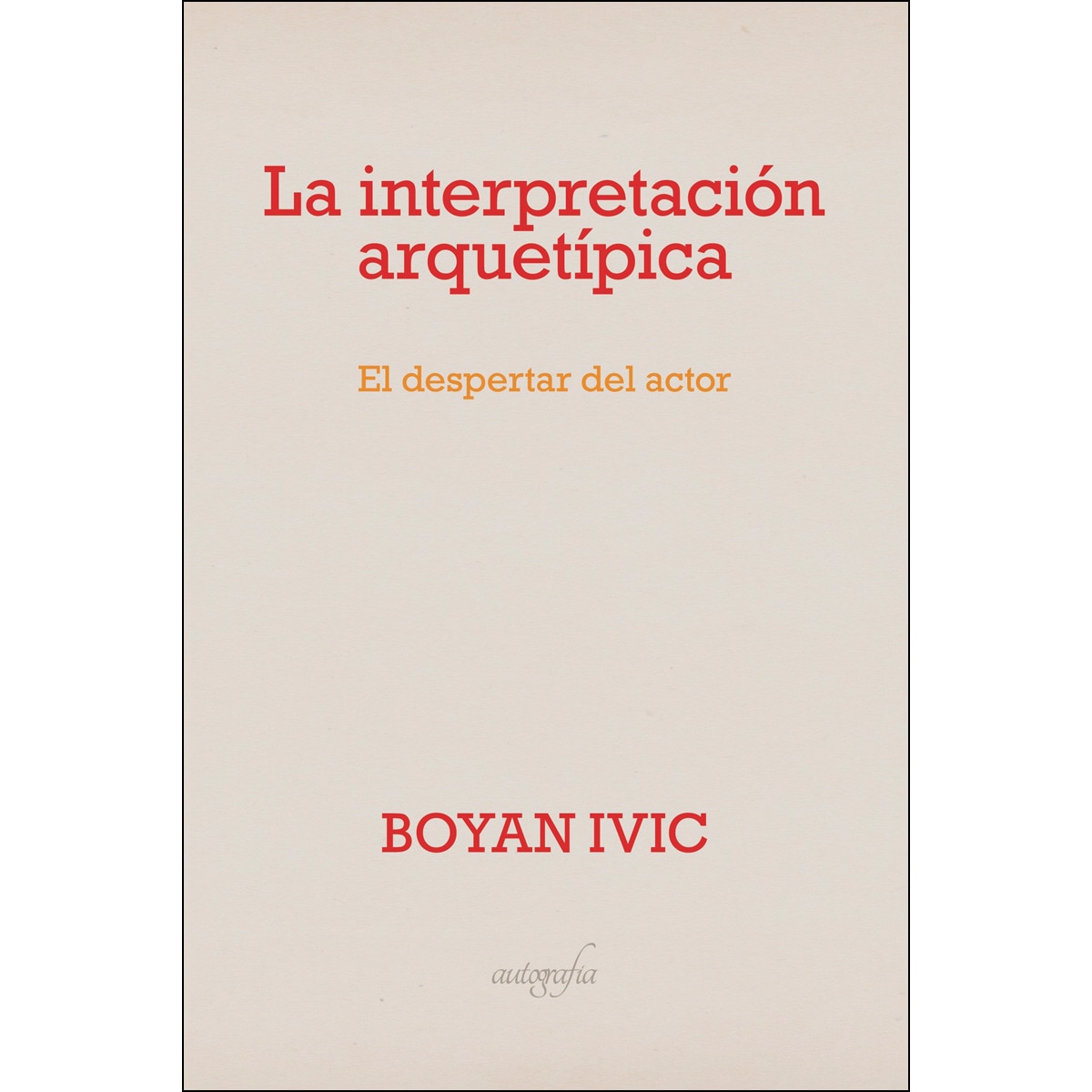 Imagem 0 de La Interpretación Arquetípica