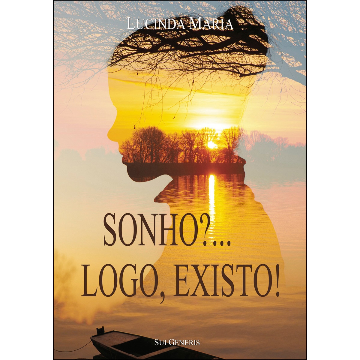 Sonho? Logo, Existo! 1