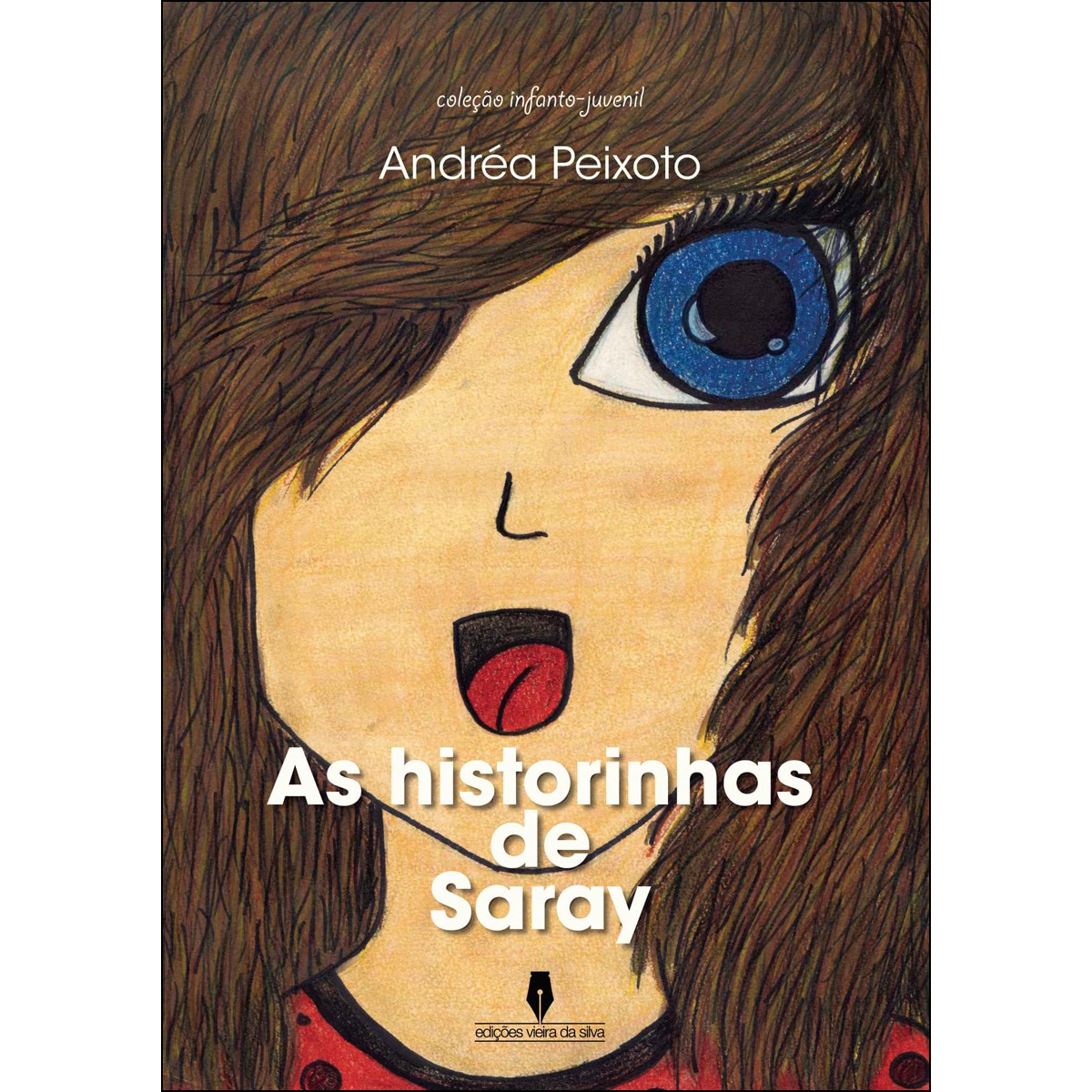 As Historinhas de Saray, Andréa Peixoto 1