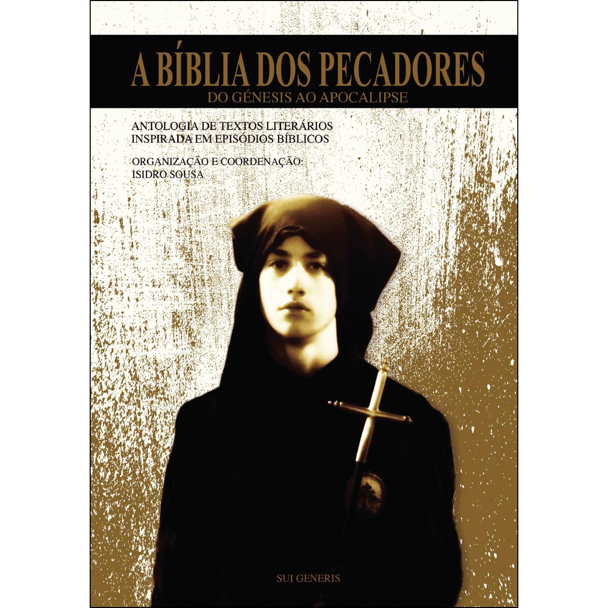 A Bíblia Dos Pecadores 1