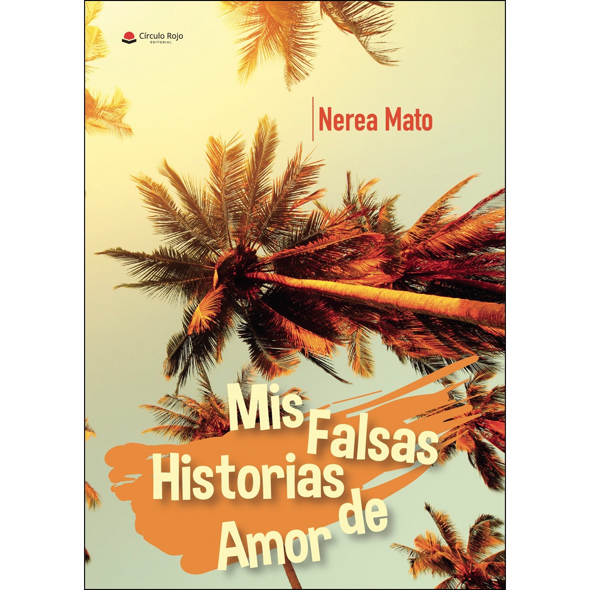 Mis Falsas Historias de Amor (Capa mole) 1