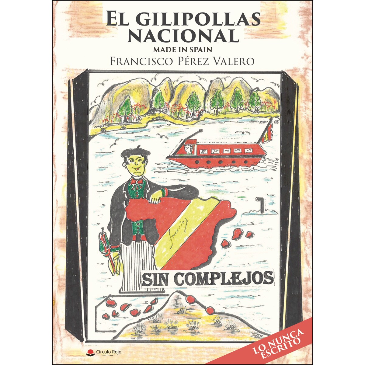 El gilipollas nacional (Capa mole) 1