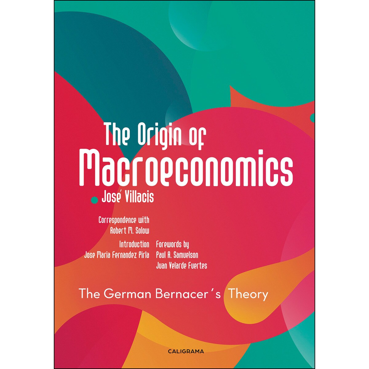 Imagem 0 de The Origin of Macroeconomics: The german bernacer´s theory (Capa mole)