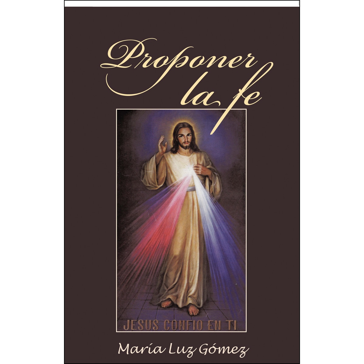 Imagem 0 de Proponer la fe(Tapa blanda)