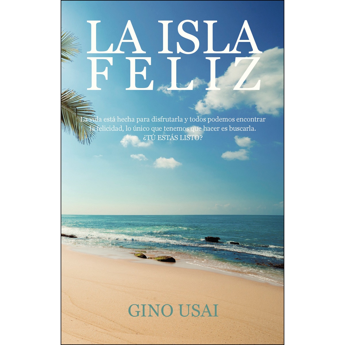 Imagem 0 de La isla feliz(Tapa blanda)