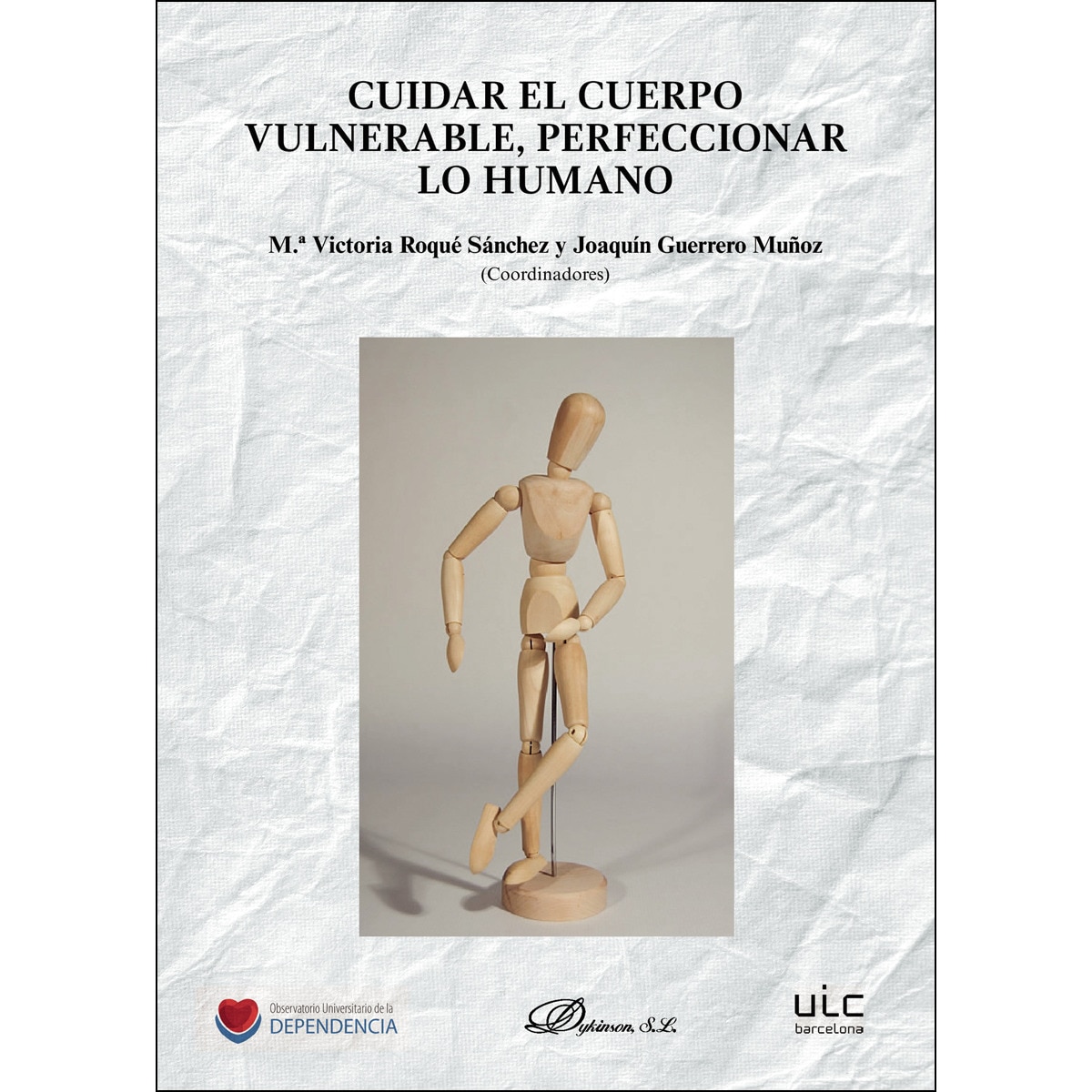 Cuidar el cuerpo vulnerable, perfeccionar lo humano (Capa mole) 1