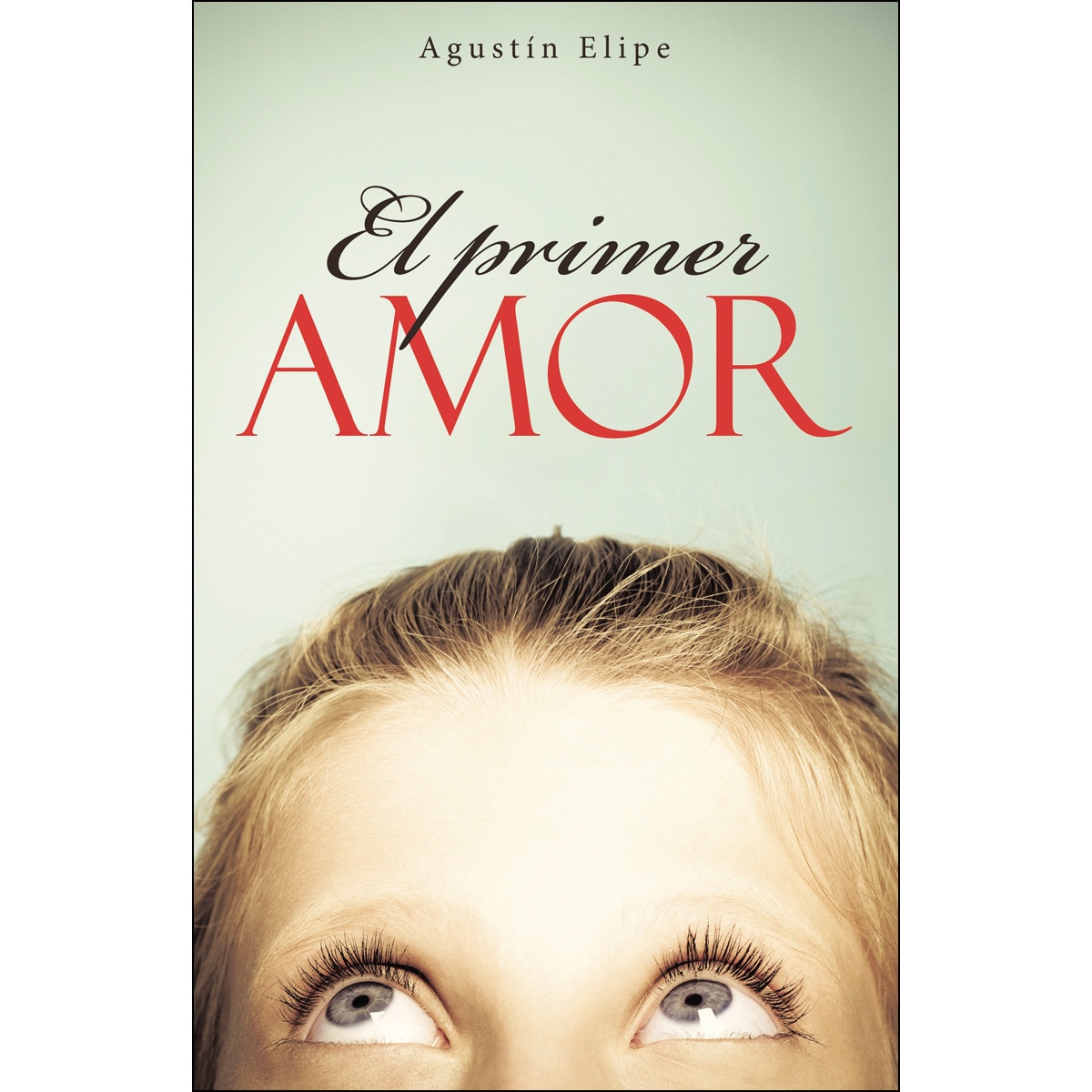 El primer amor(Tapa blanda) 1