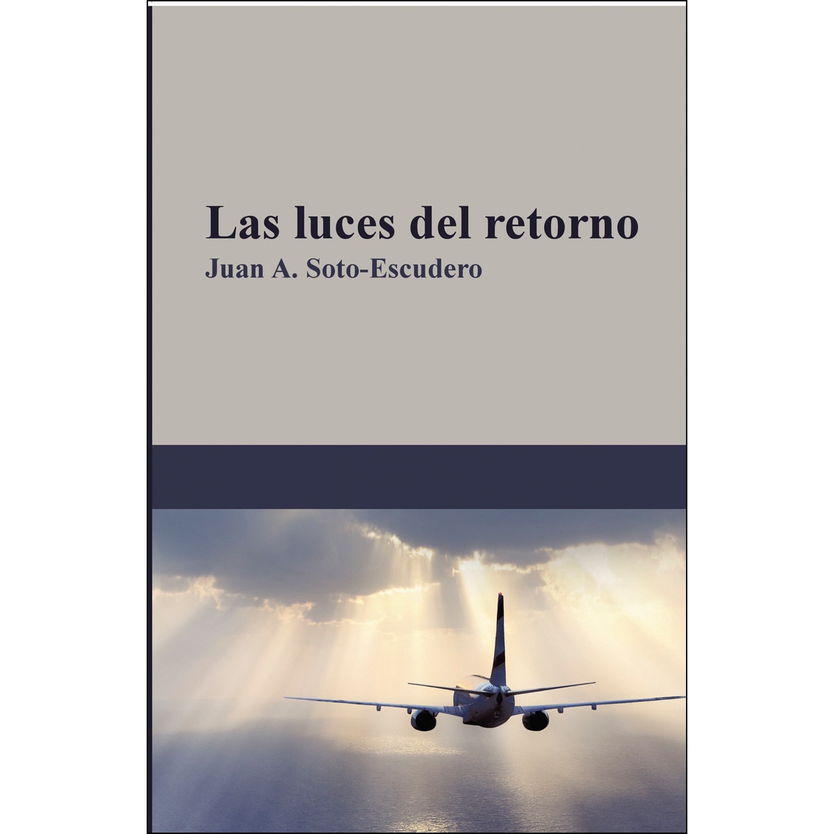 Las luces del retorno(Tapa blanda) 1