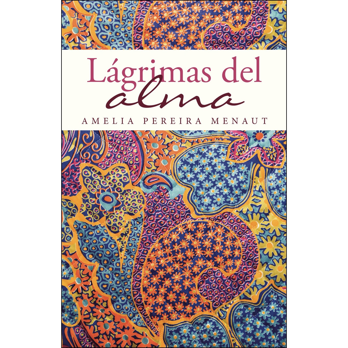 Lágrimas del alma(Tapa blanda) 1