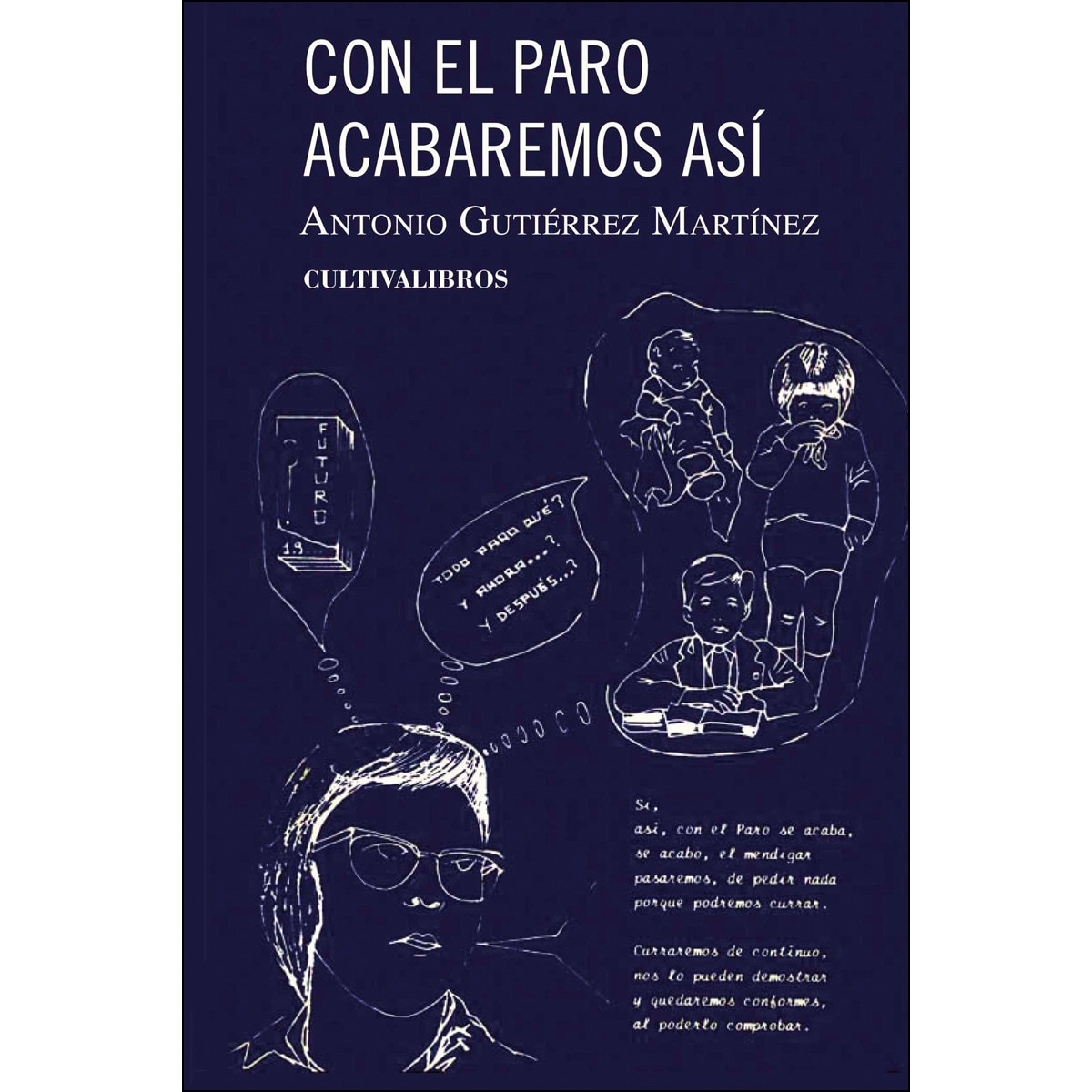 Con El Paro Acabaremos Así 1
