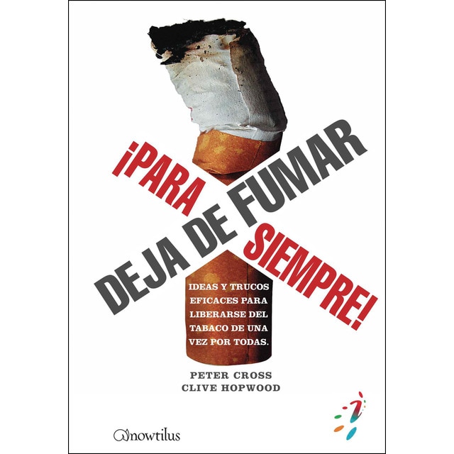 Imagem 0 de Deja de fumar ¡para siempre!: Ideas y trucos eficaces para liberarse del tabaco de una vez por todas
